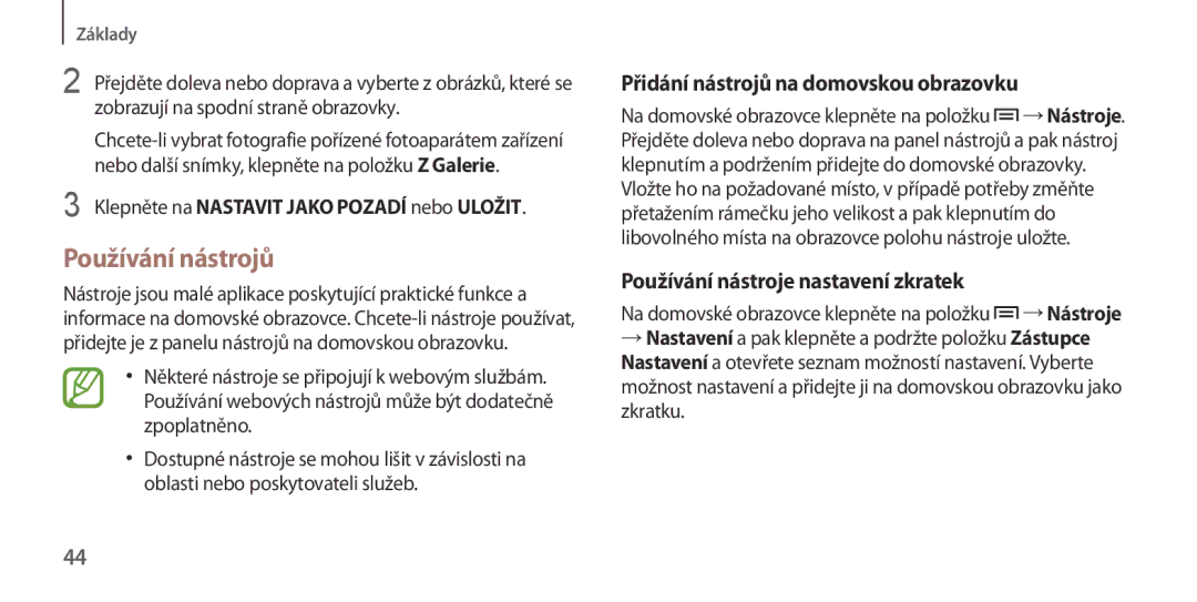 Samsung GT-I9505ZBAXEO Používání nástrojů, Přidání nástrojů na domovskou obrazovku, Používání nástroje nastavení zkratek 