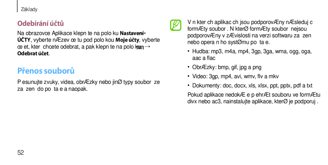 Samsung GT-I9505ZKAVDC, GT-I9505ZKATPL, GT-I9505DKYXEO, GT-I9505ZWACOS, GT-I9505ZKAPLS manual Přenos souborů, Odebírání účtů 