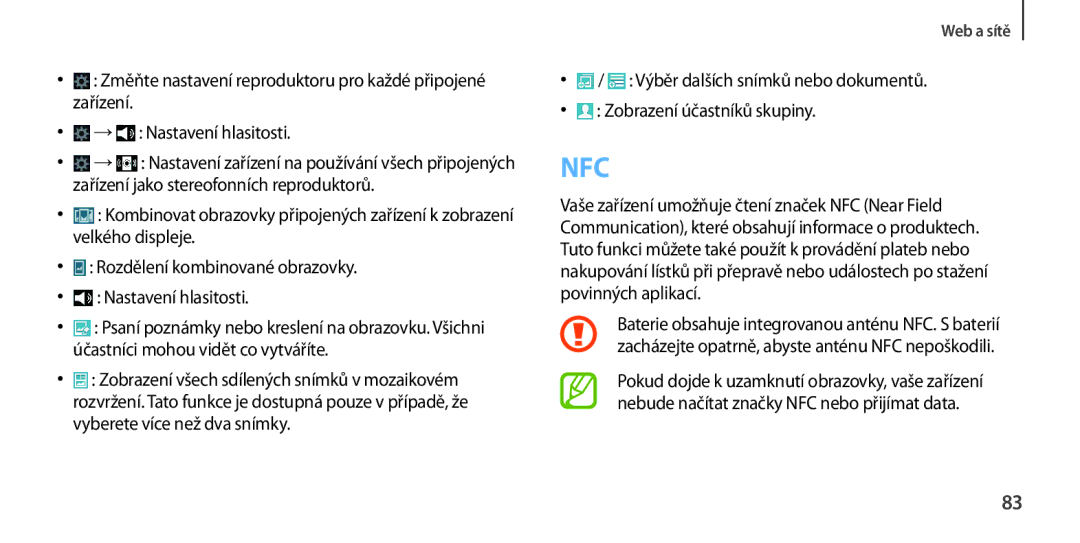 Samsung GT-I9505ZKATPL, GT-I9505DKYXEO, GT-I9505ZWACOS, GT-I9505ZKAPLS, GT-I9505ZKAIDE, GT-I9505ZWAIDE, GT-I9505ZKAAUT manual Nfc 