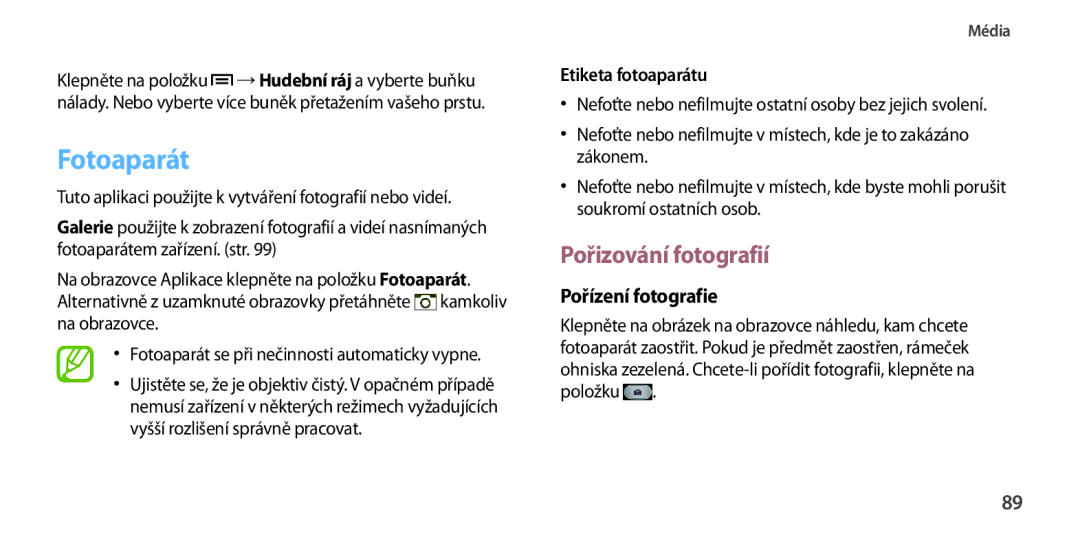 Samsung GT-I9505ZKAAUT, GT-I9505ZKATPL manual Fotoaparát, Pořizování fotografií, Pořízení fotografie, Etiketa fotoaparátu 