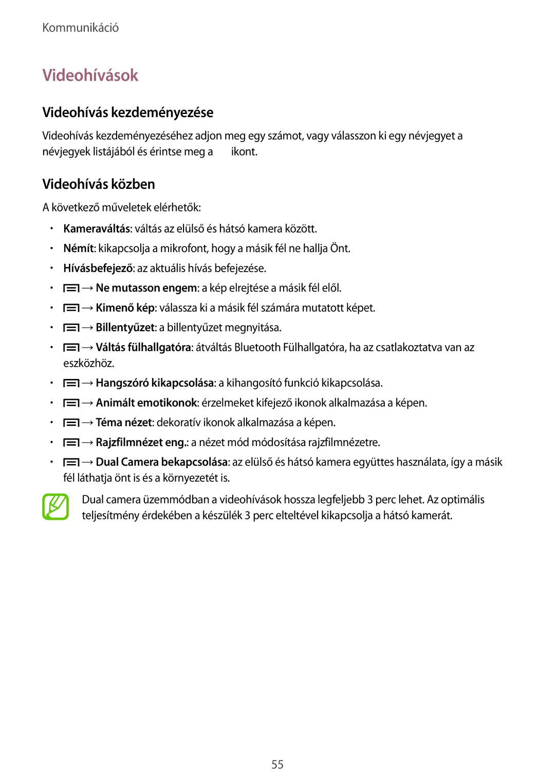 Samsung GT-I9505ZWAVDC, GT-I9505ZKATPL, GT-I9505DKYXEO manual Videohívások, Videohívás kezdeményezése, Videohívás közben 