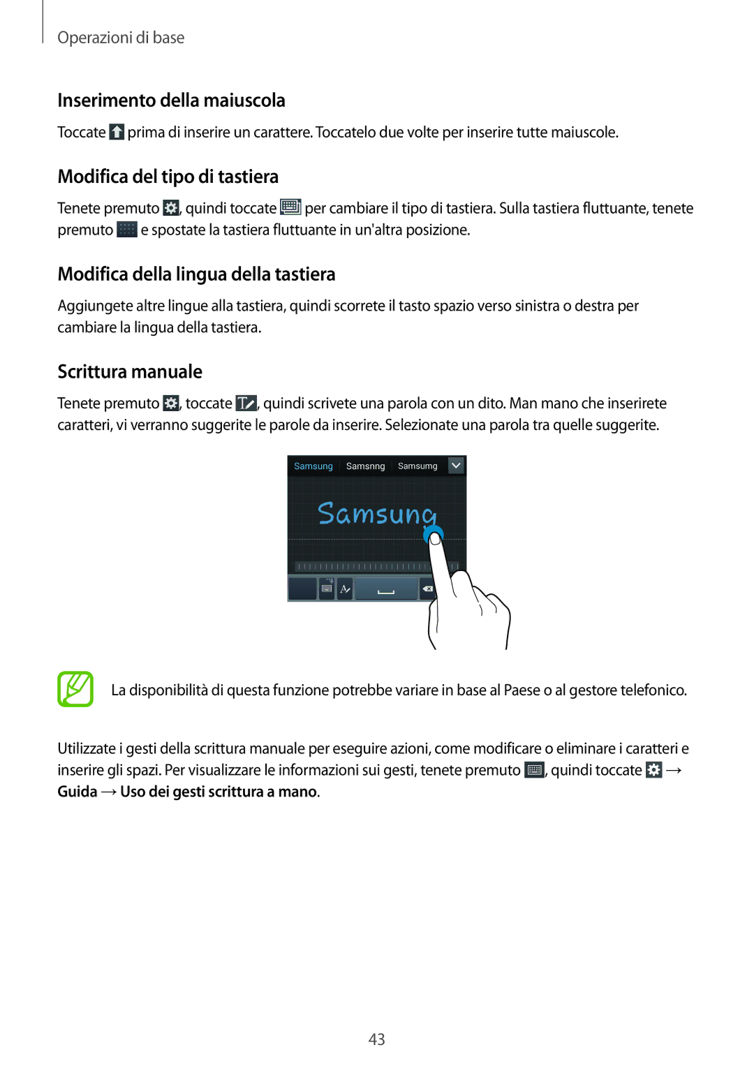Samsung GT-I9505DKYPLS Inserimento della maiuscola, Modifica del tipo di tastiera, Modifica della lingua della tastiera 