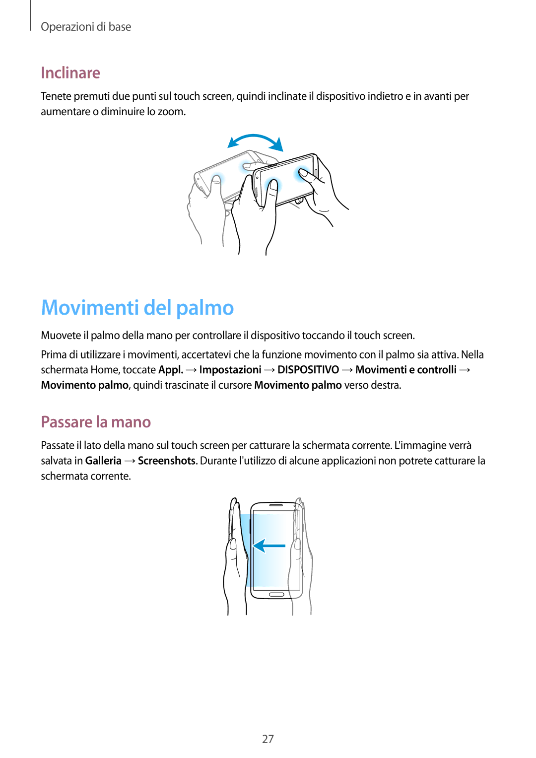 Samsung GT-I9505DKYOMN, GT-I9505ZKATPL, GT-I9505ZKADBT, GT-I9505DKYXEO manual Movimenti del palmo, Inclinare, Passare la mano 