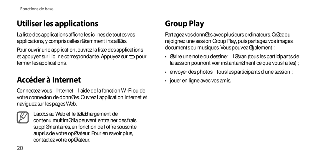 Samsung GT-I9505ZBAXEF, GT-I9505ZKEXEF, GT-I9505ZIASFR manual Utiliser les applications, Accéder à Internet, Group Play 