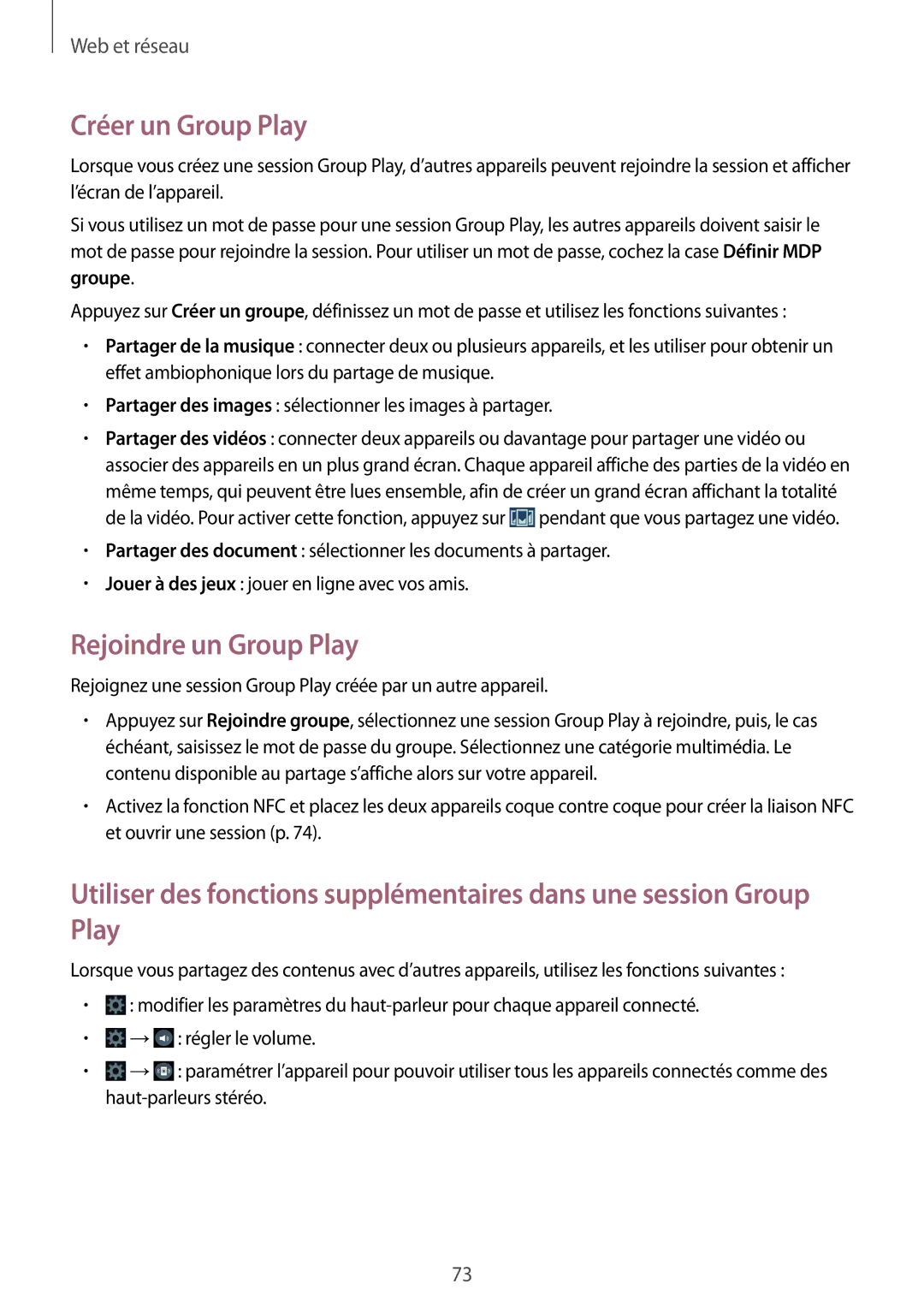 Samsung GT-I9505ZIASFR, GT-I9505ZKEXEF, GT-I9505ZBAXEF, GT-I9505ZWEXEF manual Créer un Group Play, Rejoindre un Group Play 