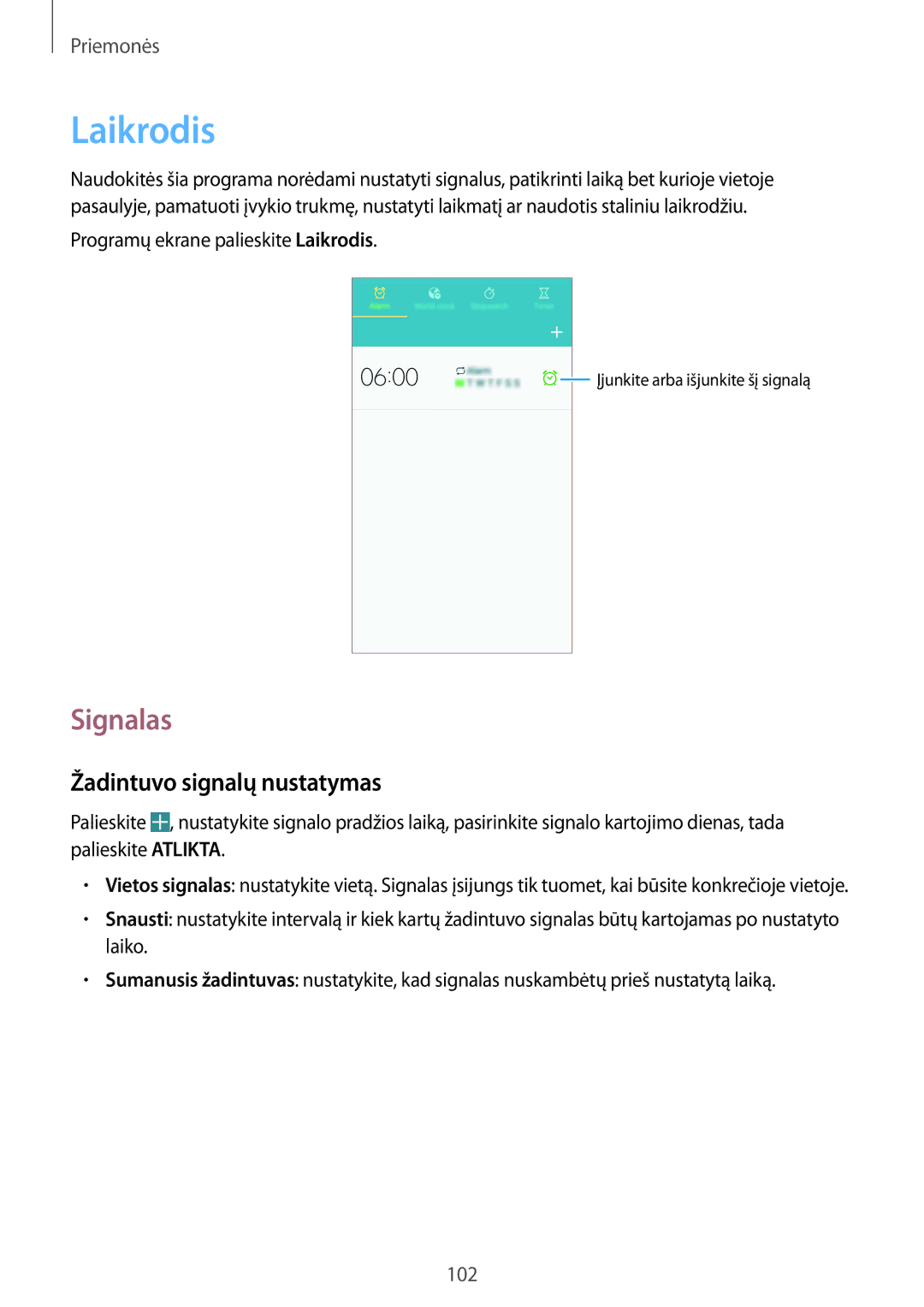 Samsung GT-I9505ZRZSEB, GT-I9505DKYSEB, GT-I9505ZWASEB, GT-I9505ZKASEB Laikrodis, Signalas, Žadintuvo signalų nustatymas 