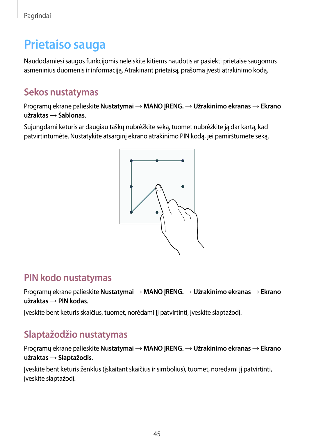 Samsung GT-I9505ZKASEB, GT-I9505ZRZSEB Prietaiso sauga, Sekos nustatymas, PIN kodo nustatymas, Slaptažodžio nustatymas 