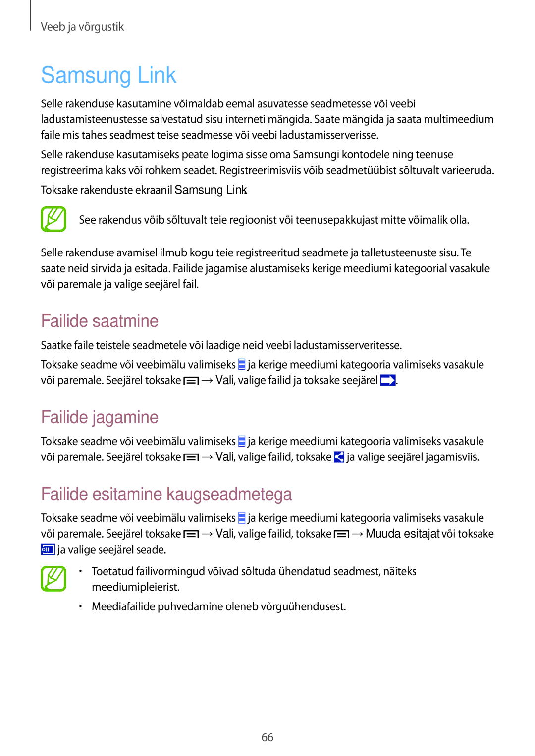 Samsung GT-I9505ZRZSEB, GT-I9505DKYSEB Samsung Link, Failide saatmine, Failide jagamine, Failide esitamine kaugseadmetega 