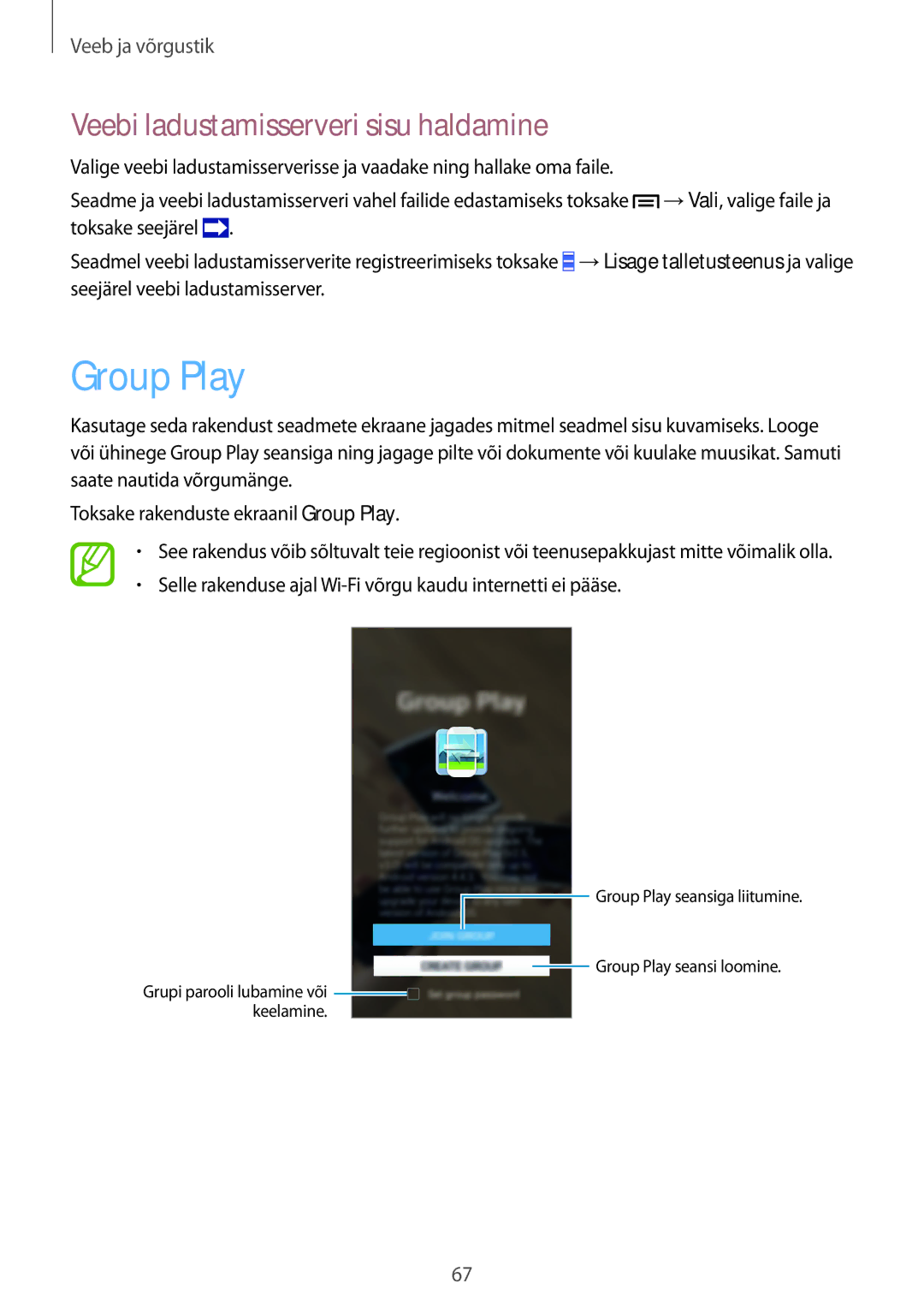 Samsung GT-I9505DKYSEB, GT-I9505ZRZSEB, GT-I9505ZWASEB, GT-I9505ZKASEB Group Play, Veebi ladustamisserveri sisu haldamine 