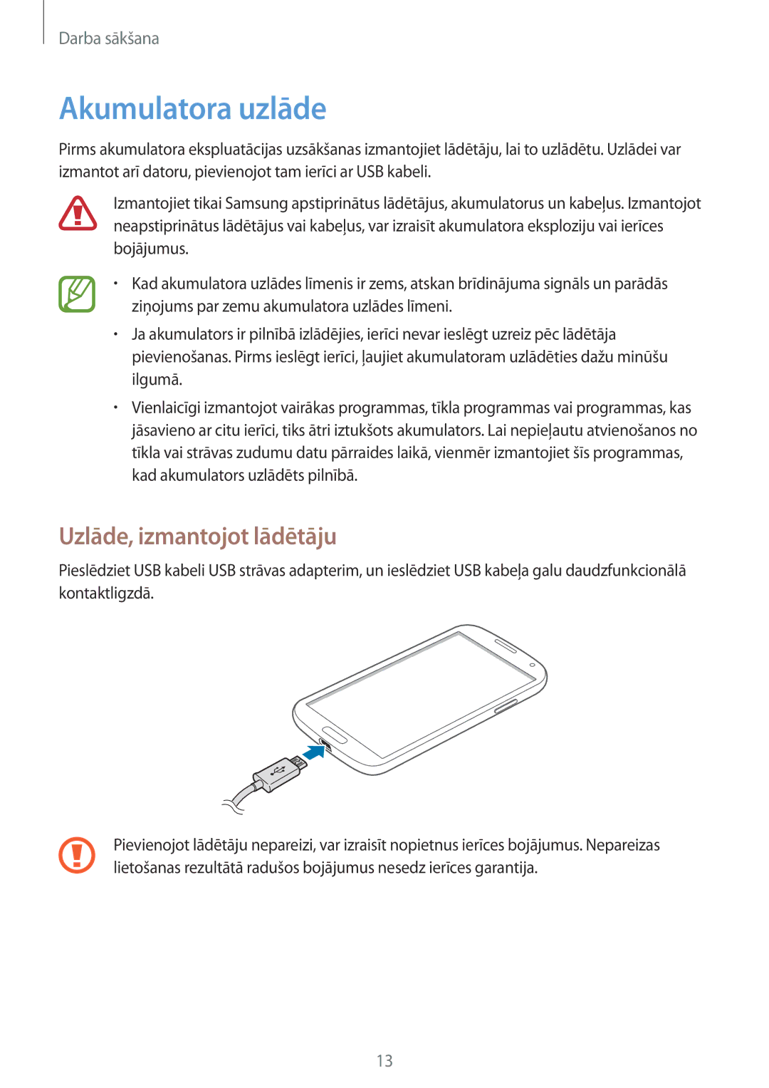 Samsung GT-I9505DKYSEB, GT-I9505ZRZSEB, GT-I9505ZWASEB, GT-I9505ZKASEB manual Akumulatora uzlāde, Uzlāde, izmantojot lādētāju 