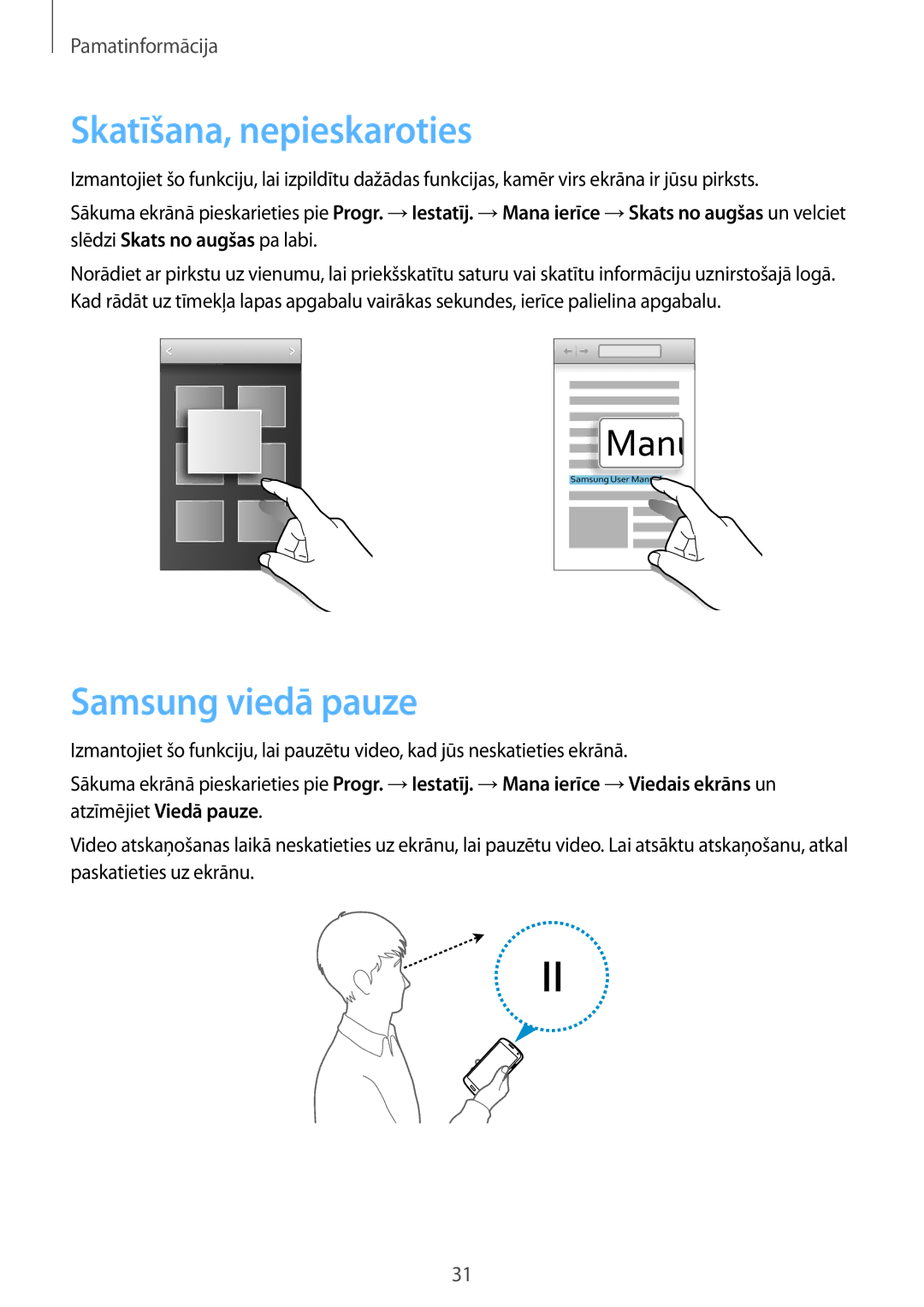 Samsung GT-I9505DKYSEB, GT-I9505ZRZSEB, GT-I9505ZWASEB, GT-I9505ZKASEB manual Skatīšana, nepieskaroties, Samsung viedā pauze 