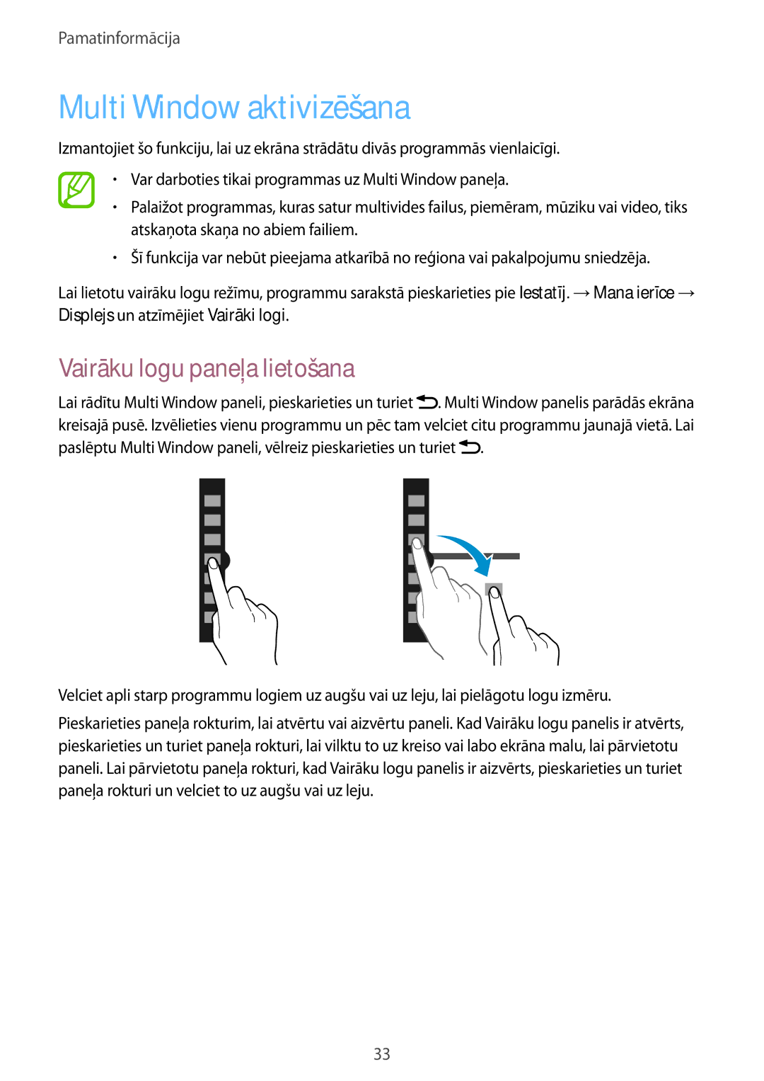 Samsung GT-I9505ZKASEB, GT-I9505ZRZSEB, GT-I9505DKYSEB manual Multi Window aktivizēšana, Vairāku logu paneļa lietošana 