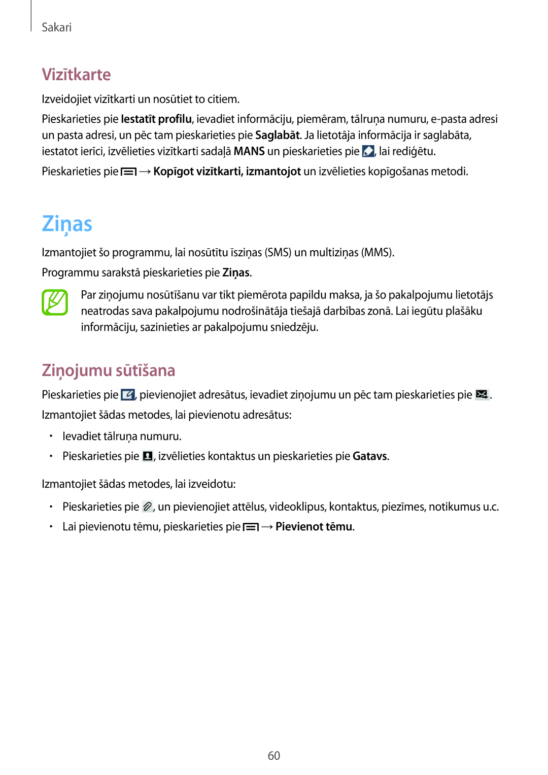 Samsung GT-I9505ZRZSEB, GT-I9505DKYSEB, GT-I9505ZWASEB, GT-I9505ZKASEB, GT-I9505ZRASEB Ziņas, Vizītkarte, Ziņojumu sūtīšana 