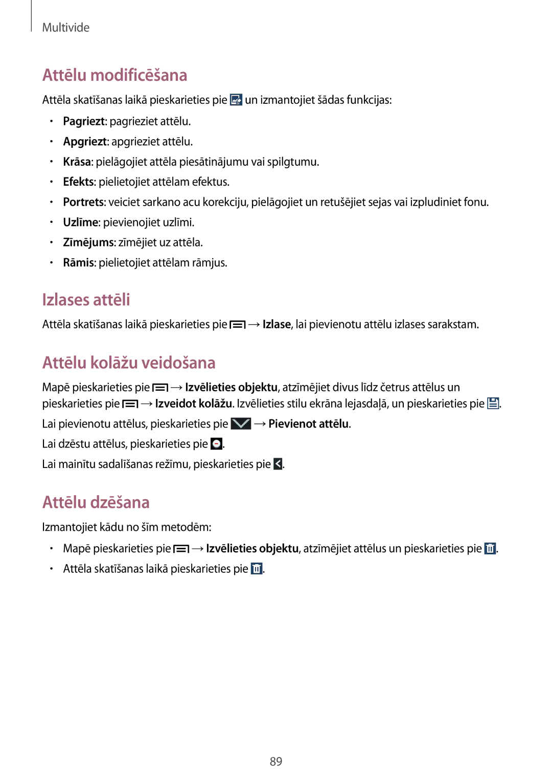 Samsung GT-I9505ZBASEB, GT-I9505ZRZSEB manual Attēlu modificēšana, Izlases attēli, Attēlu kolāžu veidošana, Attēlu dzēšana 