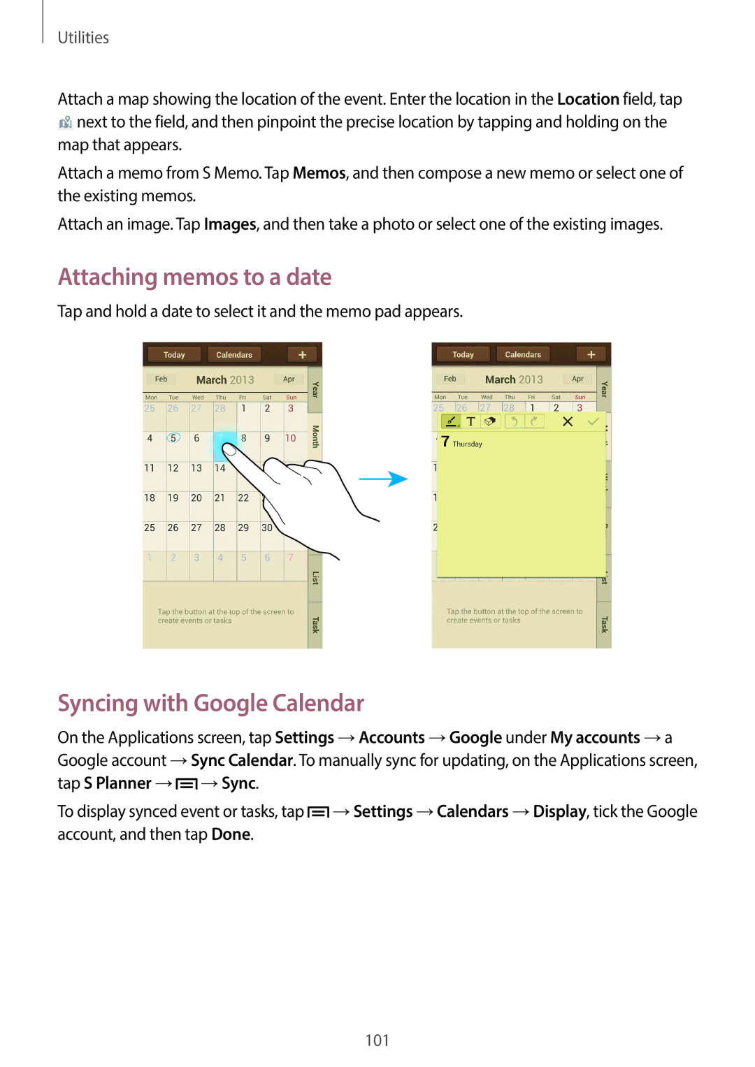 Samsung GT-I9505DKYPHN, GT-I9505ZWAEPL, GT-I9505ZRADBT manual Attaching memos to a date, Syncing with Google Calendar 