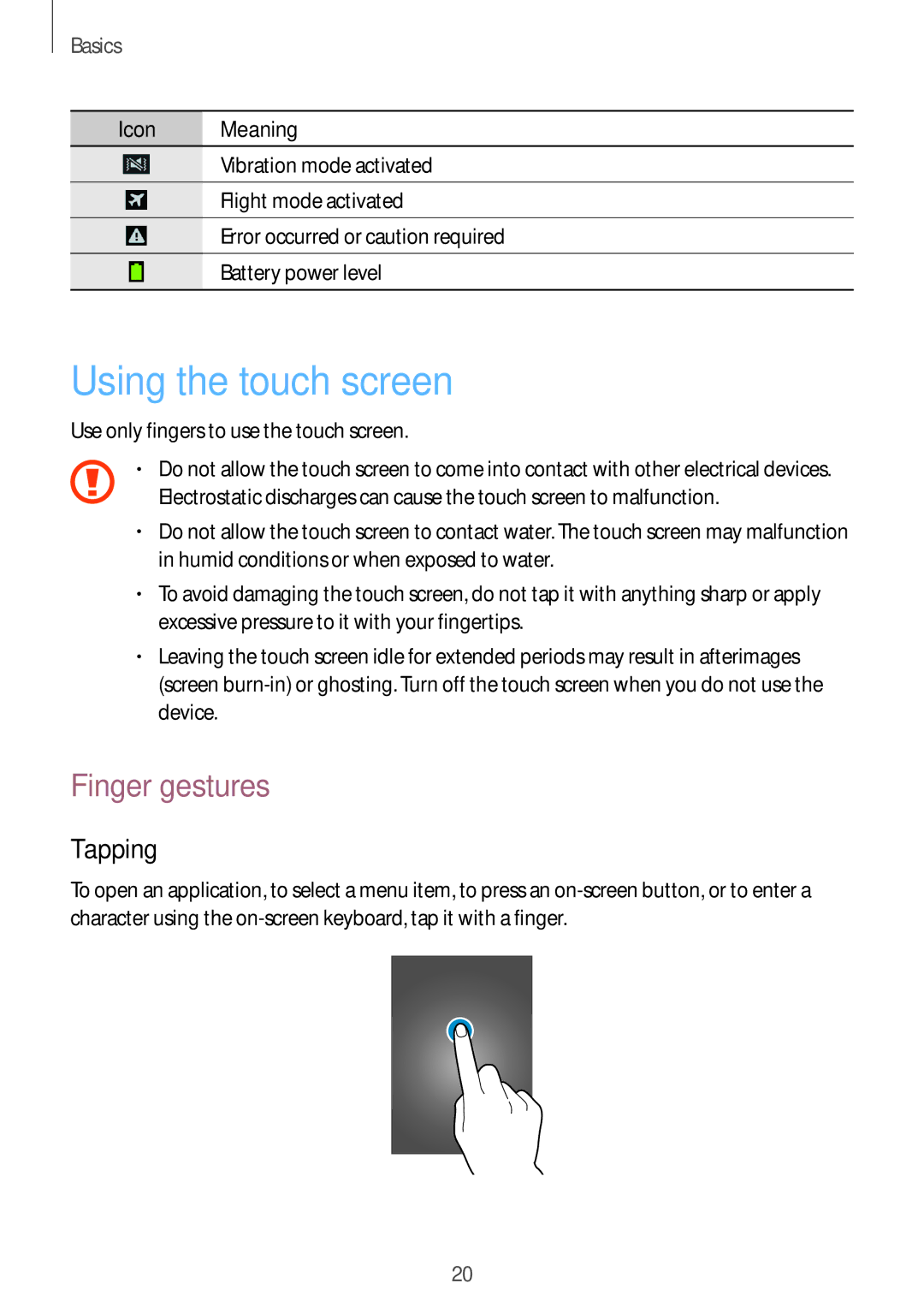 Samsung GT-I9505ZKAAUT, GT-I9505ZWAEPL, GT-I9505ZRADBT, GT-I9505ZKATPL manual Using the touch screen, Finger gestures, Tapping 