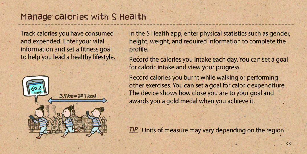 Samsung GT-I9505ZWATMN, GT-I9505ZWAEPL, GT-I9505ZRADBT, GT-I9505ZKATPL, GT-I9505ZKADBT manual Manage calories with S Health 