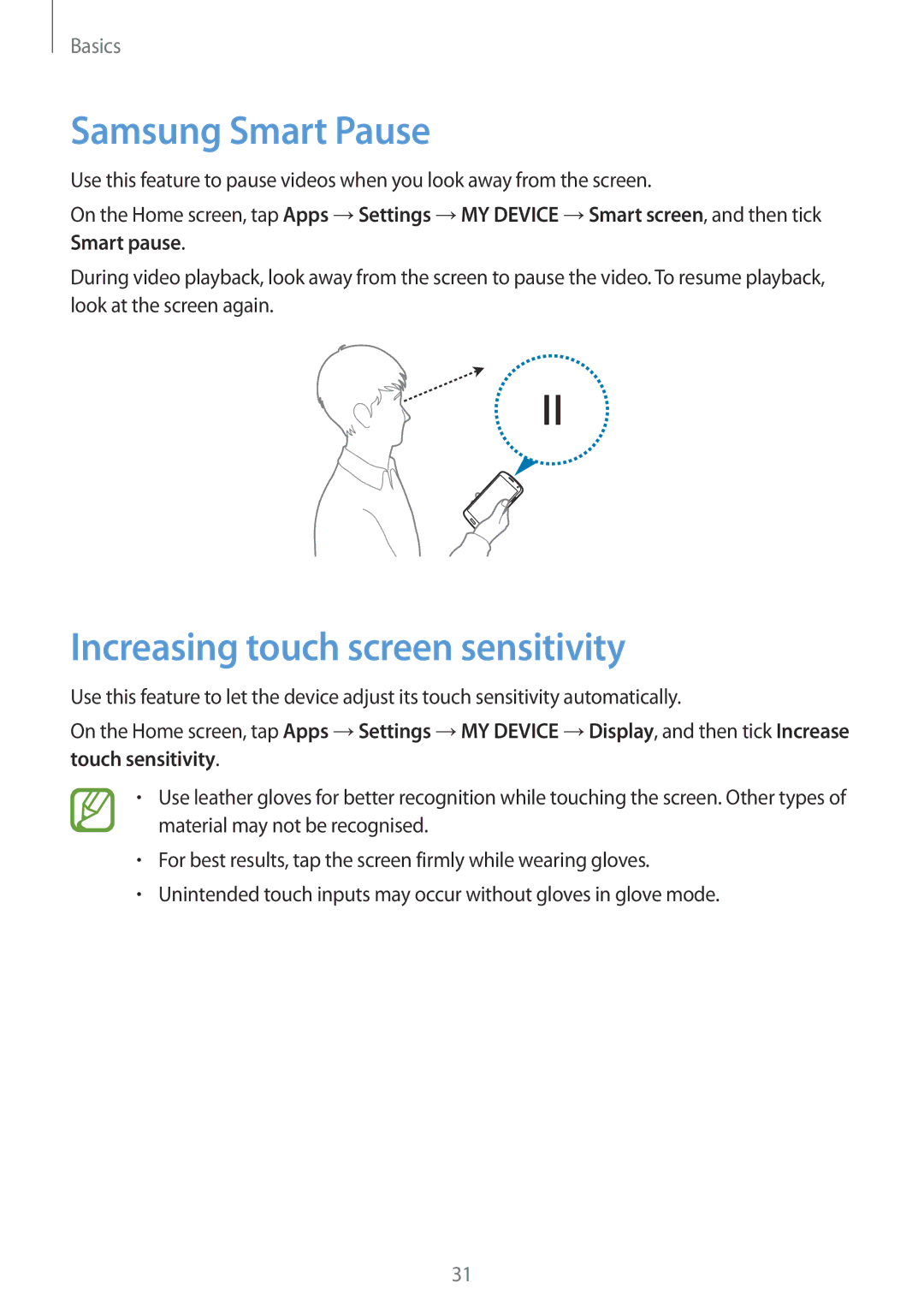 Samsung GT-I9505ZWAXEO, GT-I9505ZWAEPL, GT-I9505ZRADBT manual Samsung Smart Pause, Increasing touch screen sensitivity 