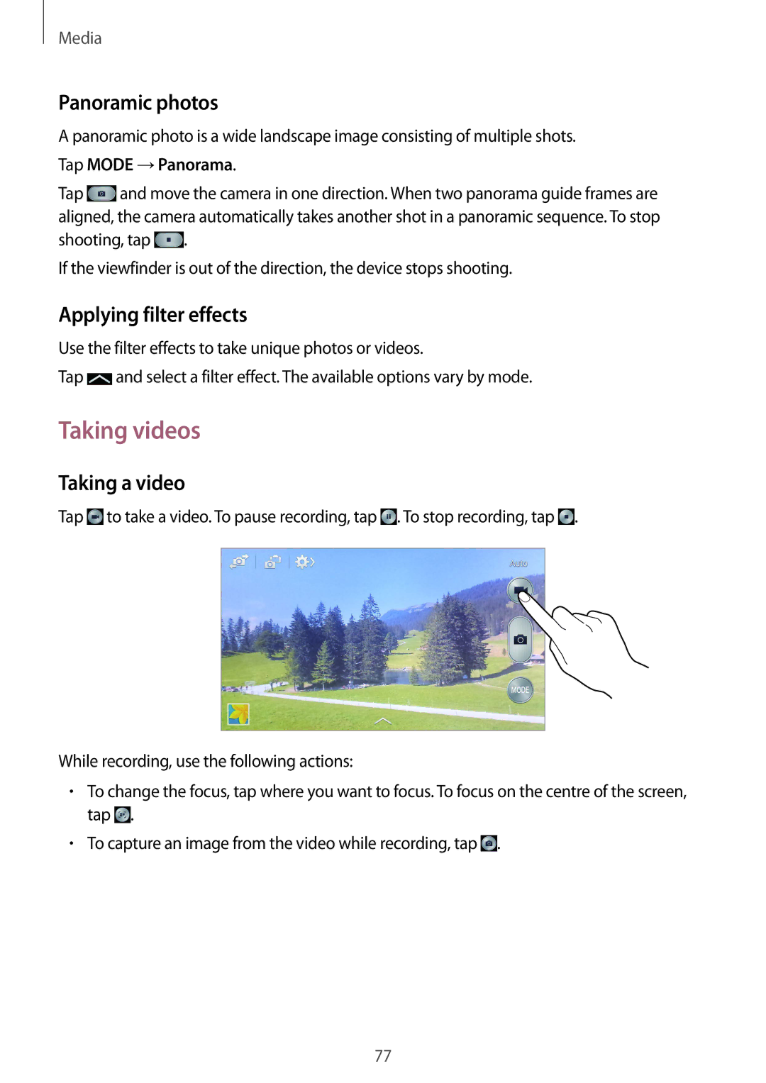 Samsung GT-I9505ZKATIM manual Taking videos, Panoramic photos, Applying filter effects, Taking a video, Tap Mode →Panorama 