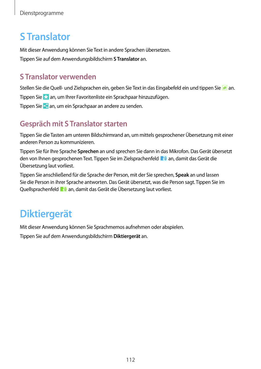 Samsung GT-I9505ZBAEPL, GT-I9505ZWAEPL manual Diktiergerät, Translator verwenden, Gespräch mit S Translator starten 