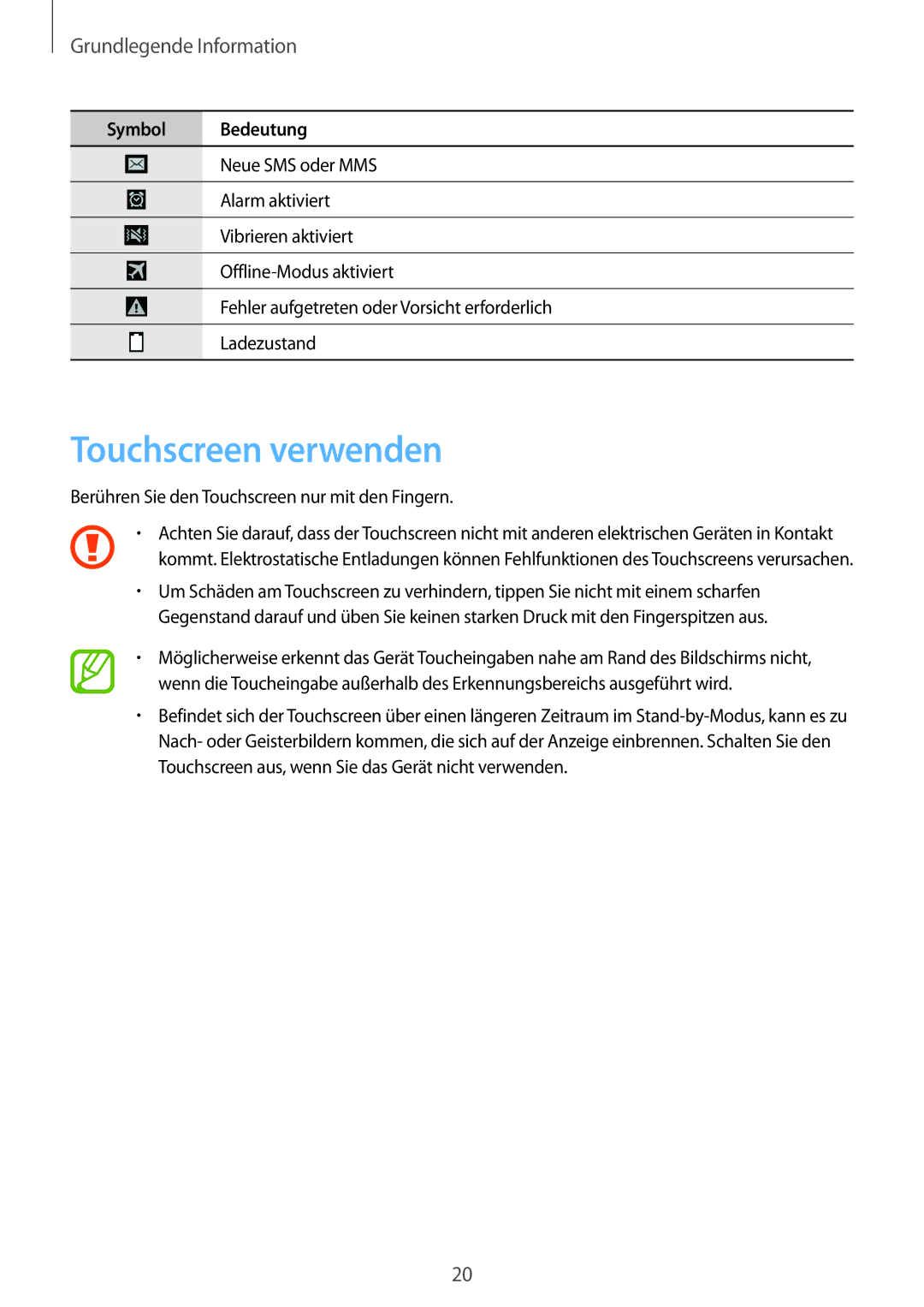 Samsung GT-I9505ZKAAUT, GT-I9505ZWAEPL, GT-I9505ZRADBT, GT-I9505ZKATPL manual Touchscreen verwenden, Grundlegende Information 