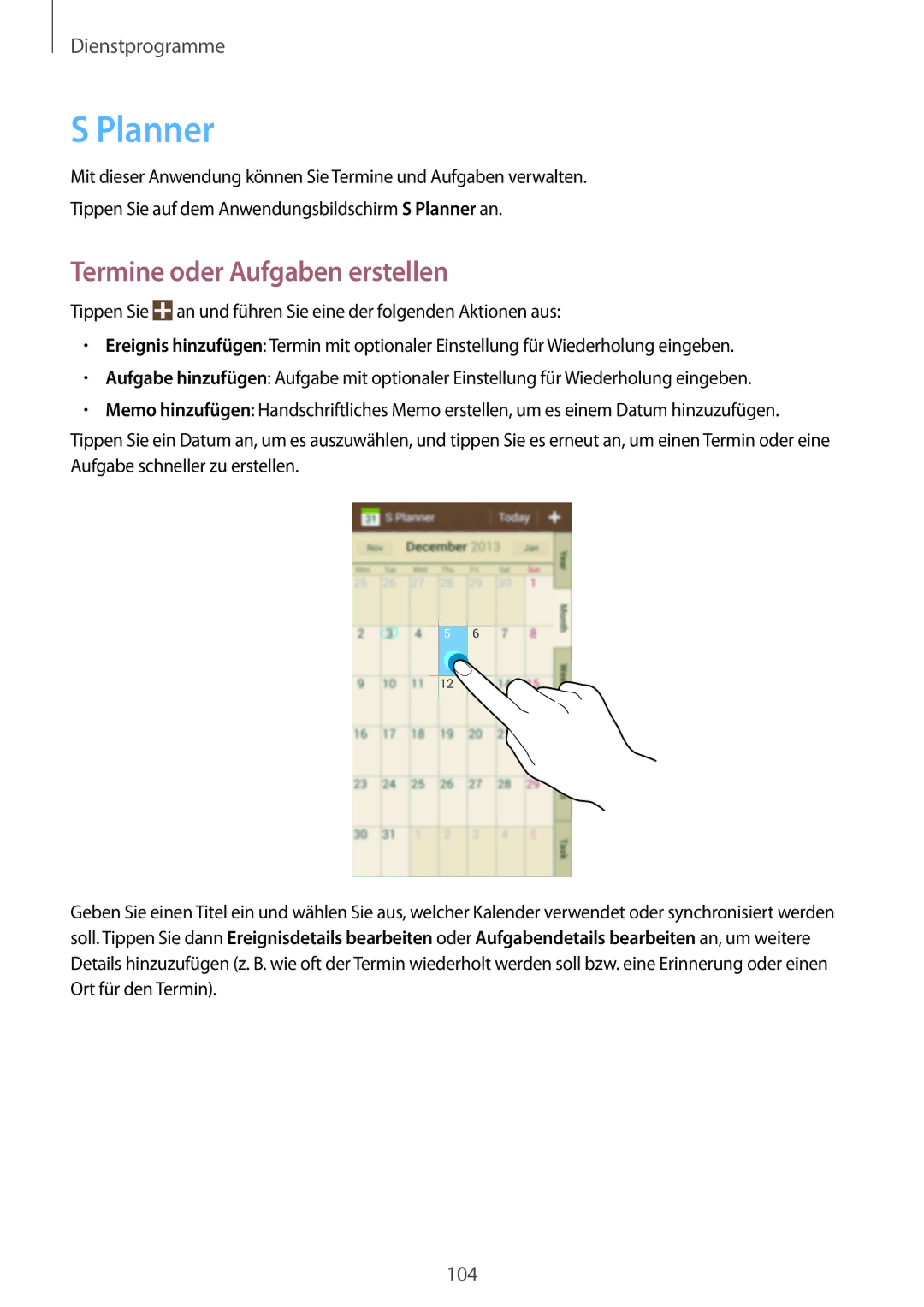 Samsung GT-I9505ZRZSEB, GT-I9505ZWAEPL, GT-I9505ZRADBT, GT-I9505ZKATPL manual Planner, Termine oder Aufgaben erstellen 