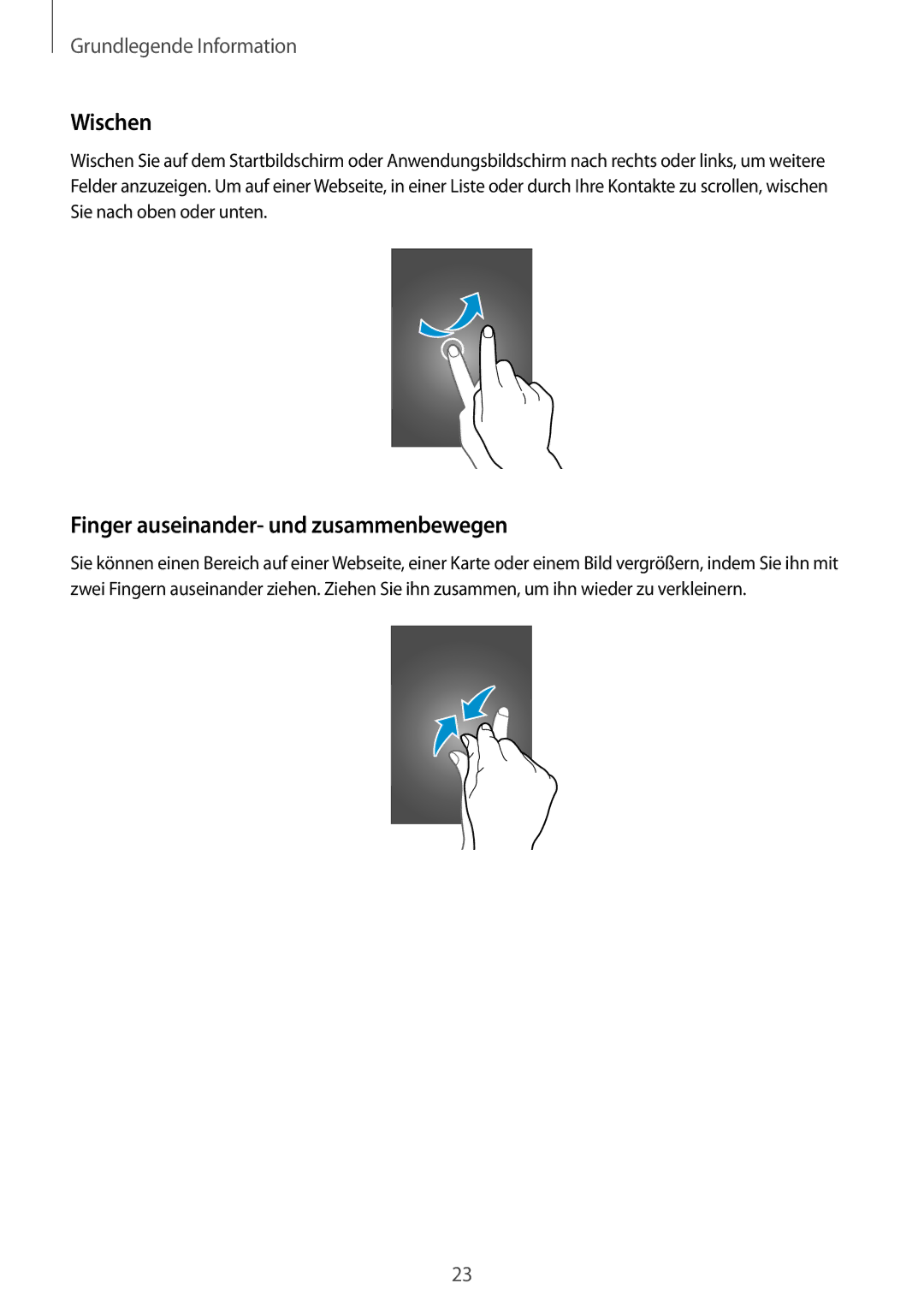 Samsung GT-I9505ZWADBT, GT-I9505ZWAEPL, GT-I9505ZRADBT, GT-I9505ZKATPL manual Wischen, Finger auseinander- und zusammenbewegen 