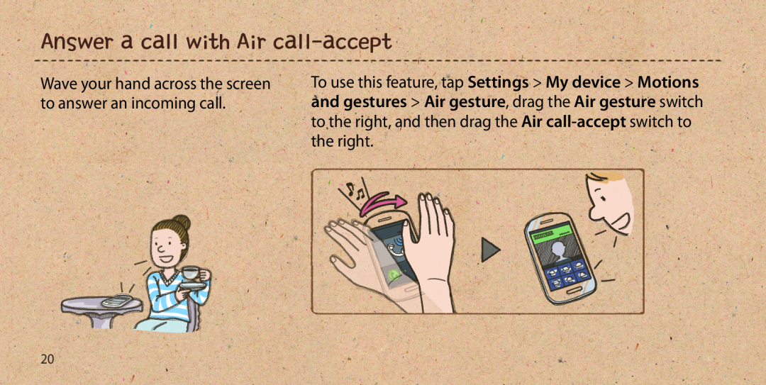Samsung GT-I9505ZKAAUT Answer a call with Air call-accept, Wave your hand across the screen to answer an incoming call 
