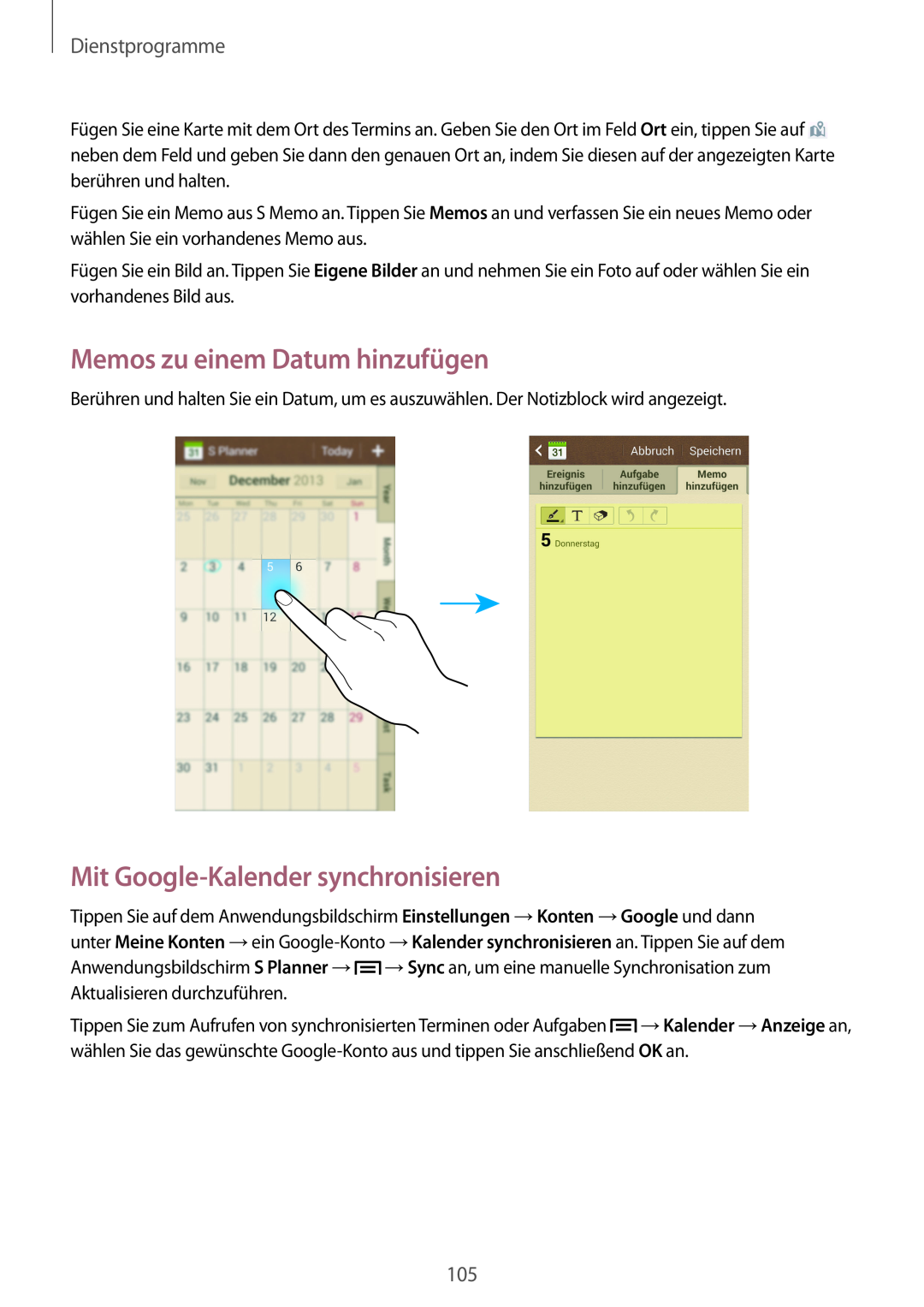 Samsung GT-I9505ZKAWIN manual Memos zu einem Datum hinzufügen, Mit Google-Kalender synchronisieren, Dienstprogramme 