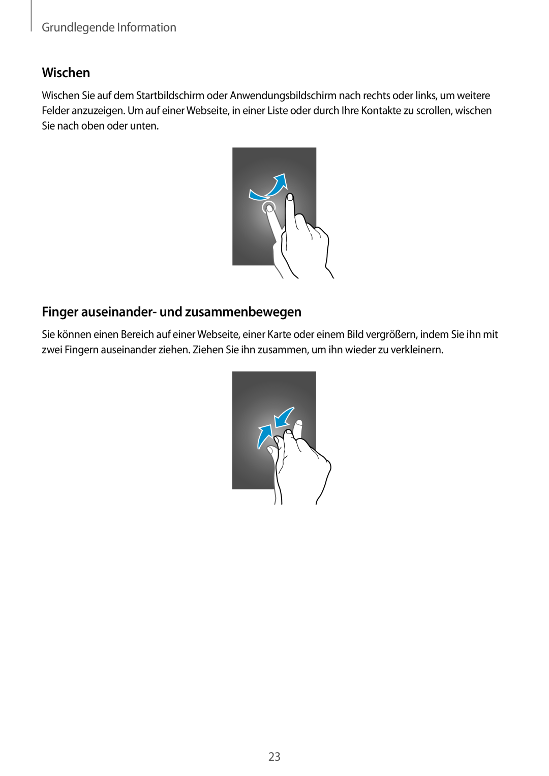 Samsung GT-I9505ZWADBT, GT-I9505ZWAEPL manual Wischen, Finger auseinander- und zusammenbewegen, Grundlegende Information 