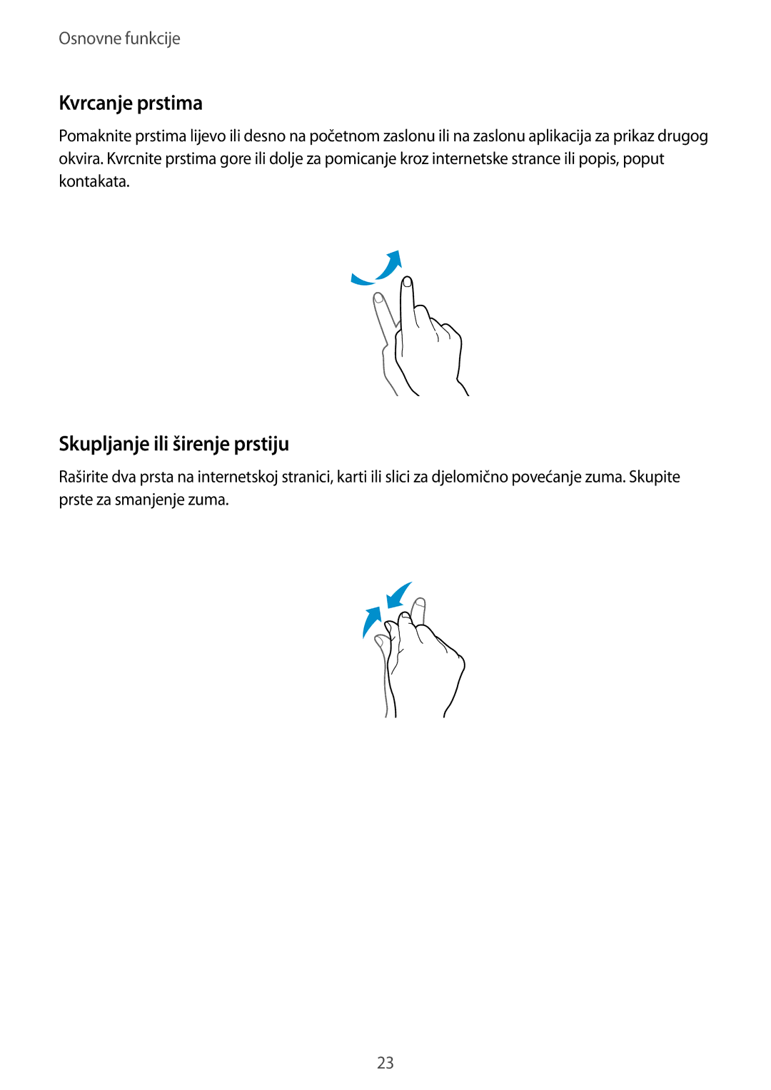 Samsung GT-I9506DKYCRO manual Kvrcanje prstima, Skupljanje ili širenje prstiju 