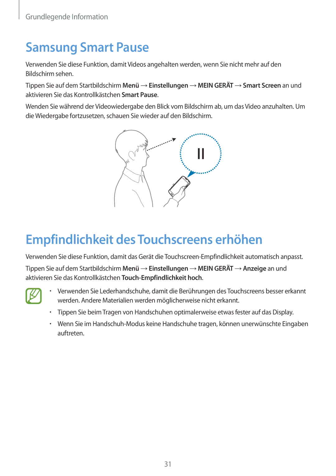 Samsung GT-I9506ZNAVD2, GT-I9506DKYCYV, GT-I9506DKYDTM manual Samsung Smart Pause, Empfindlichkeit des Touchscreens erhöhen 