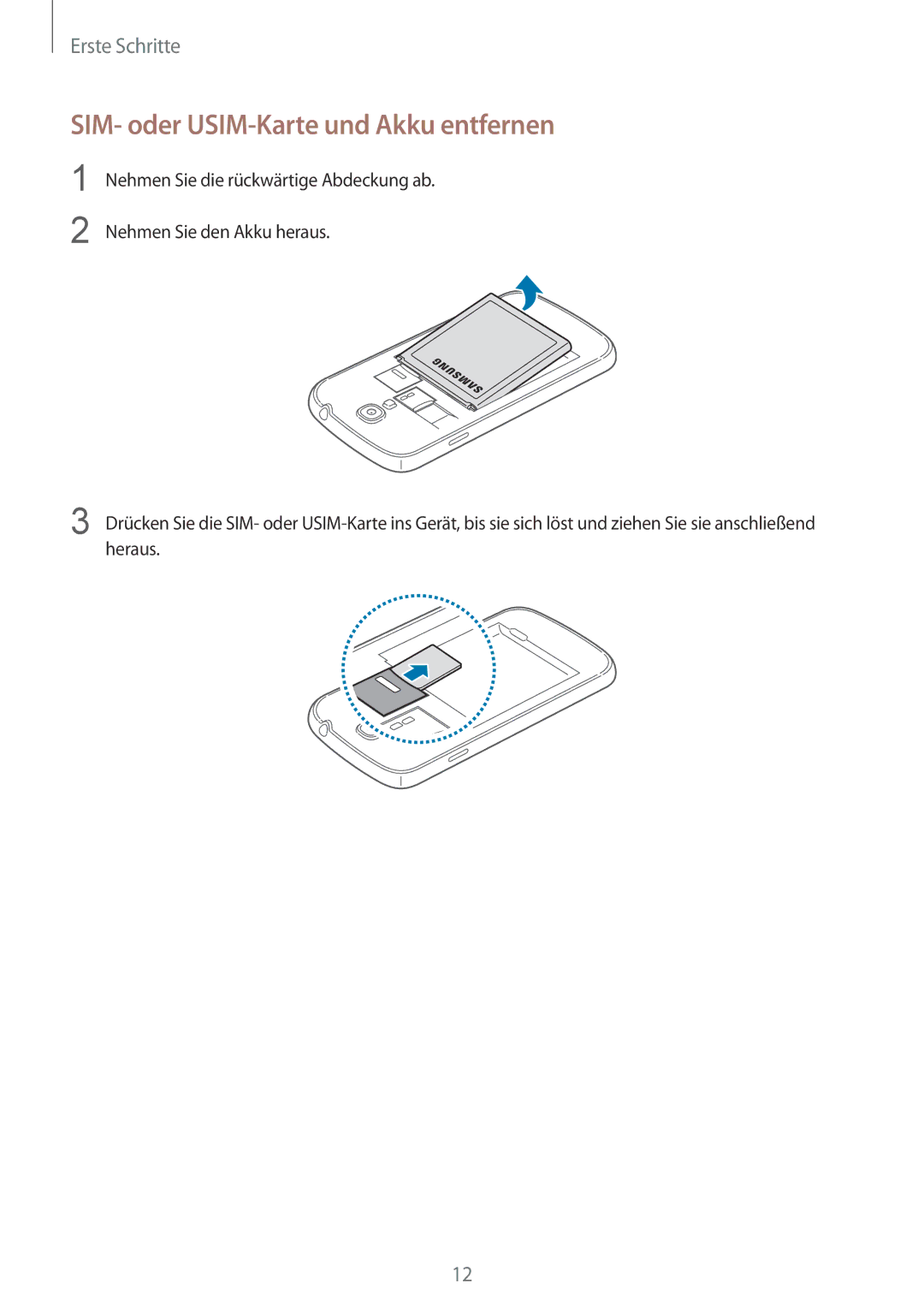 Samsung GT-I9506ZKADTM, GT-I9506DKYCYV, GT-I9506DKYDTM, GT-I9506ZPADTM manual SIM- oder USIM-Karte und Akku entfernen 