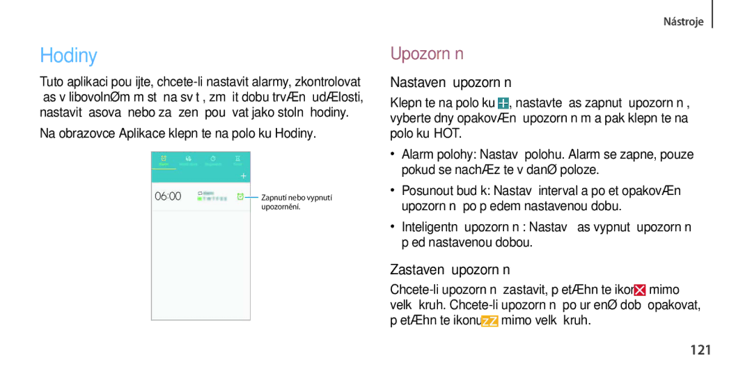 Samsung GT-I9506DKYCOS, GT-I9506DKYCYV, GT-I9506ZKACYV Hodiny, Upozornění, Nastavení upozornění, Zastavení upozornění, 121 