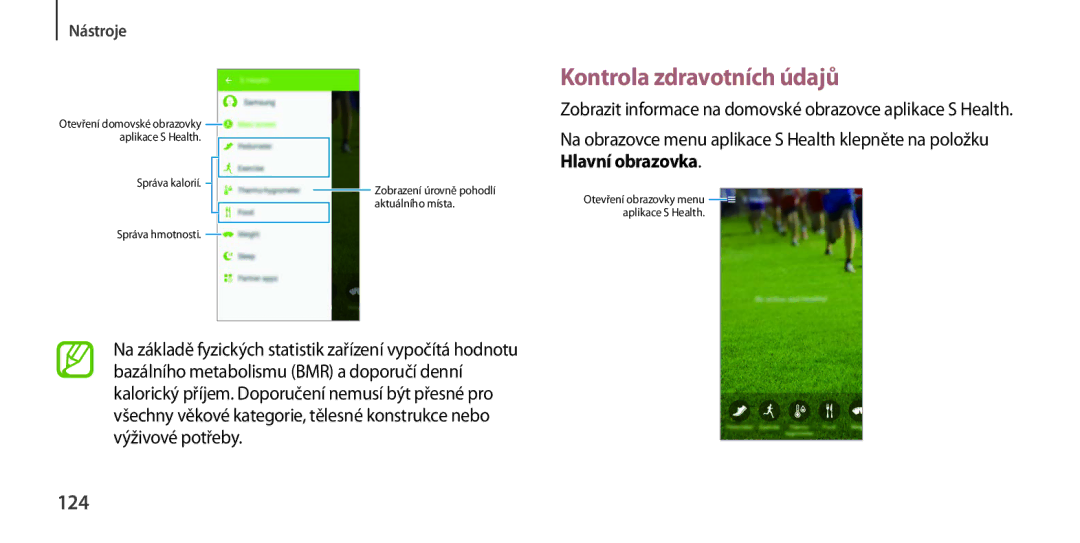 Samsung GT-I9506ZWAMOB, GT-I9506DKYCYV, GT-I9506ZKACYV, GT-I9506ZWATPL, GT-I9506ZWAVGR manual Kontrola zdravotních údajů, 124 