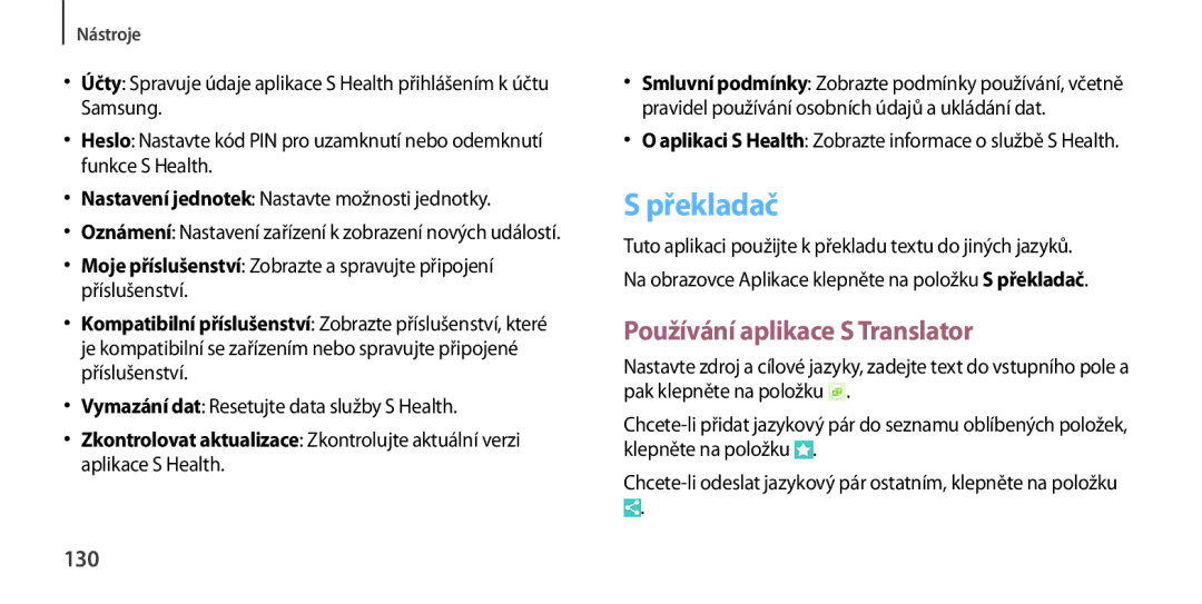 Samsung GT-I9506DKYCYV manual Překladač, Používání aplikace S Translator, 130, Vymazání dat Resetujte data služby S Health 