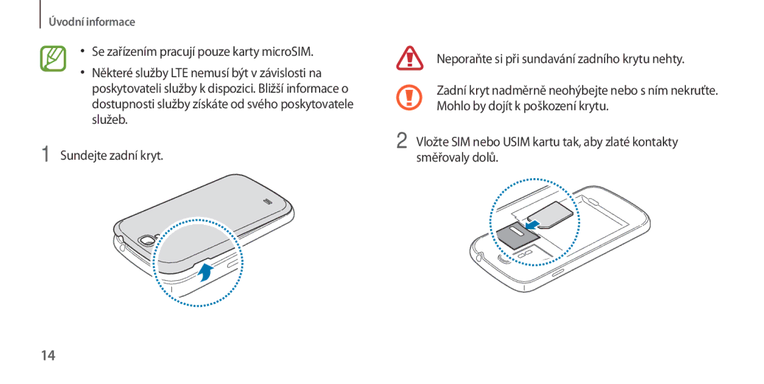 Samsung GT-I9506ZKATPL, GT-I9506DKYCYV, GT-I9506ZKACYV, GT-I9506ZWATPL manual Se zařízením pracují pouze karty microSIM 