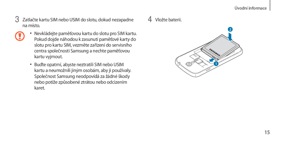 Samsung GT-I9506DKYETL, GT-I9506DKYCYV, GT-I9506ZKACYV manual Na místo, Nebo potíže způsobené ztrátou nebo odcizením Karet 