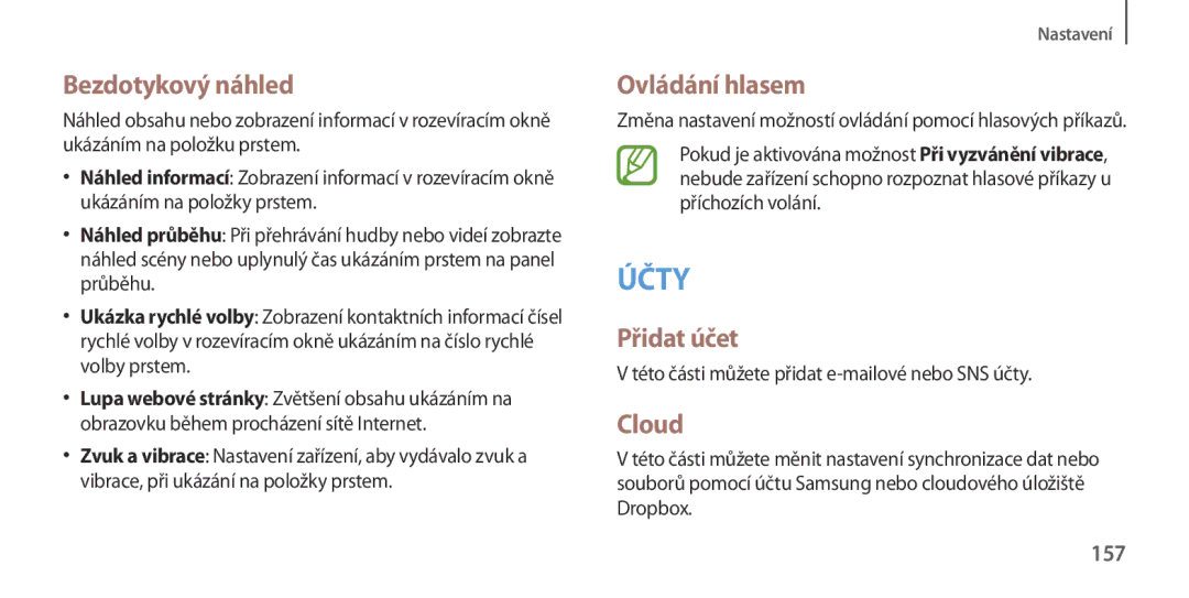 Samsung GT-I9506ZKACYV, GT-I9506DKYCYV, GT-I9506ZWATPL manual Bezdotykový náhled, Ovládání hlasem, Přidat účet, Cloud, 157 