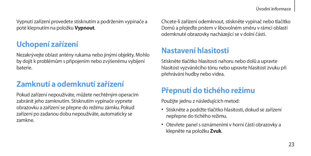 Samsung GT-I9506ZWATTR Uchopení zařízení, Zamknutí a odemknutí zařízení, Nastavení hlasitosti, Přepnutí do tichého režimu 