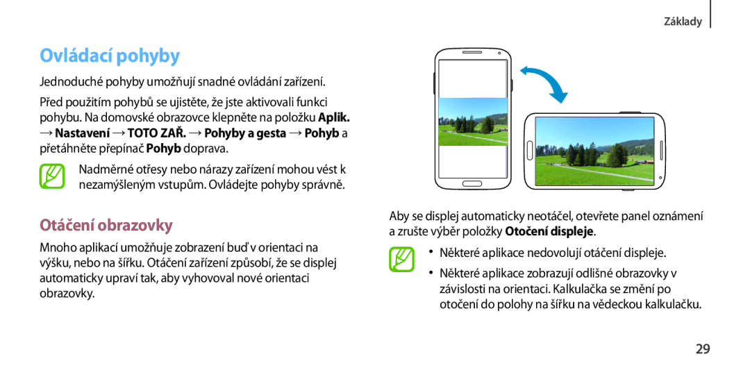 Samsung GT-I9506ZWAVGR manual Ovládací pohyby, Otáčení obrazovky, Jednoduché pohyby umožňují snadné ovládání zařízení 