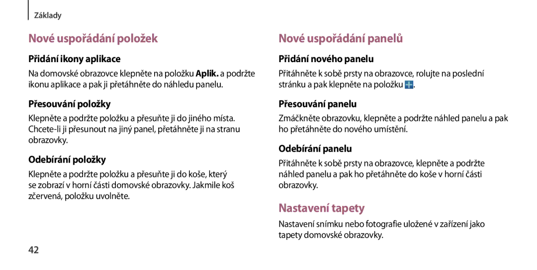 Samsung GT-I9506ZWAORX, GT-I9506DKYCYV, GT-I9506ZKACYV Nové uspořádání položek, Nové uspořádání panelů, Nastavení tapety 