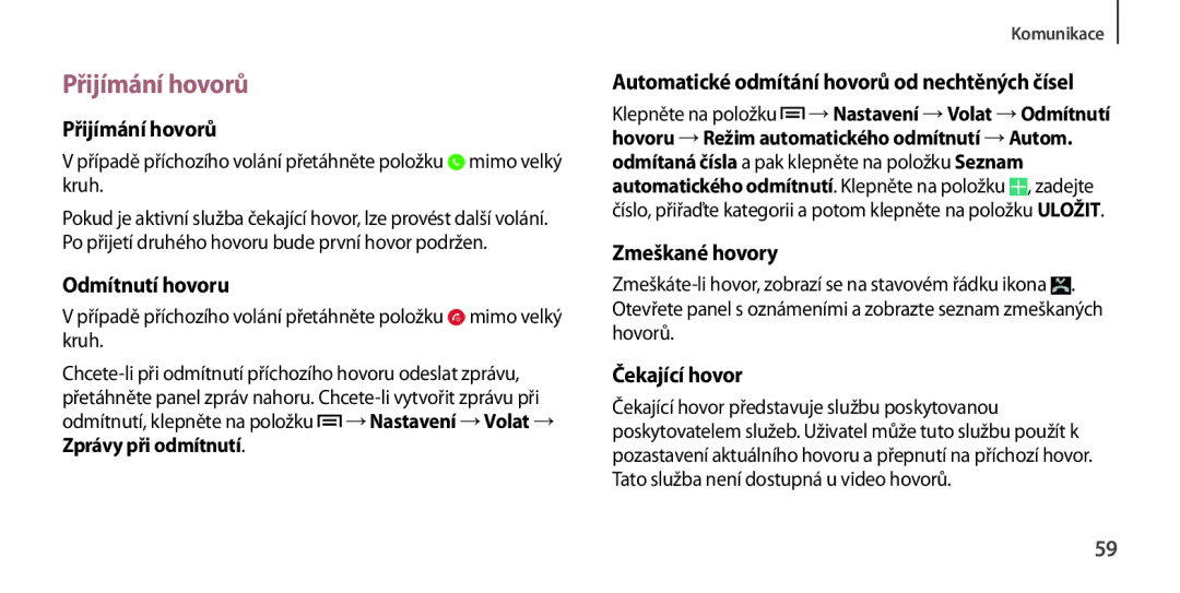 Samsung GT-I9506ZSATPL, GT-I9506DKYCYV, GT-I9506ZKACYV Přijímání hovorů, Odmítnutí hovoru, Zmeškané hovory, Čekající hovor 