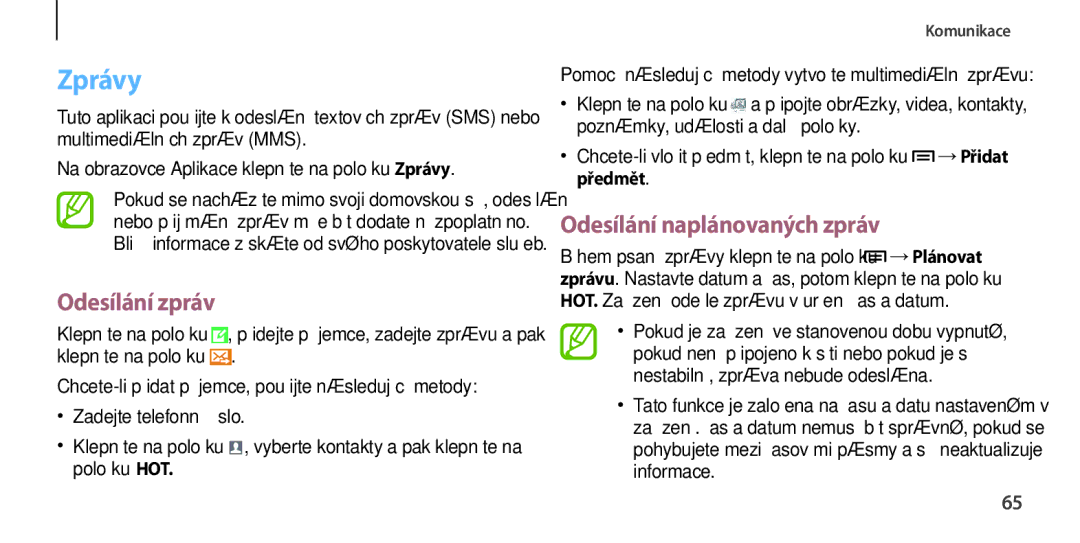 Samsung GT2I9506ZWAETL, GT-I9506DKYCYV, GT-I9506ZKACYV manual Zprávy, Odesílání zpráv, Odesílání naplánovaných zpráv 