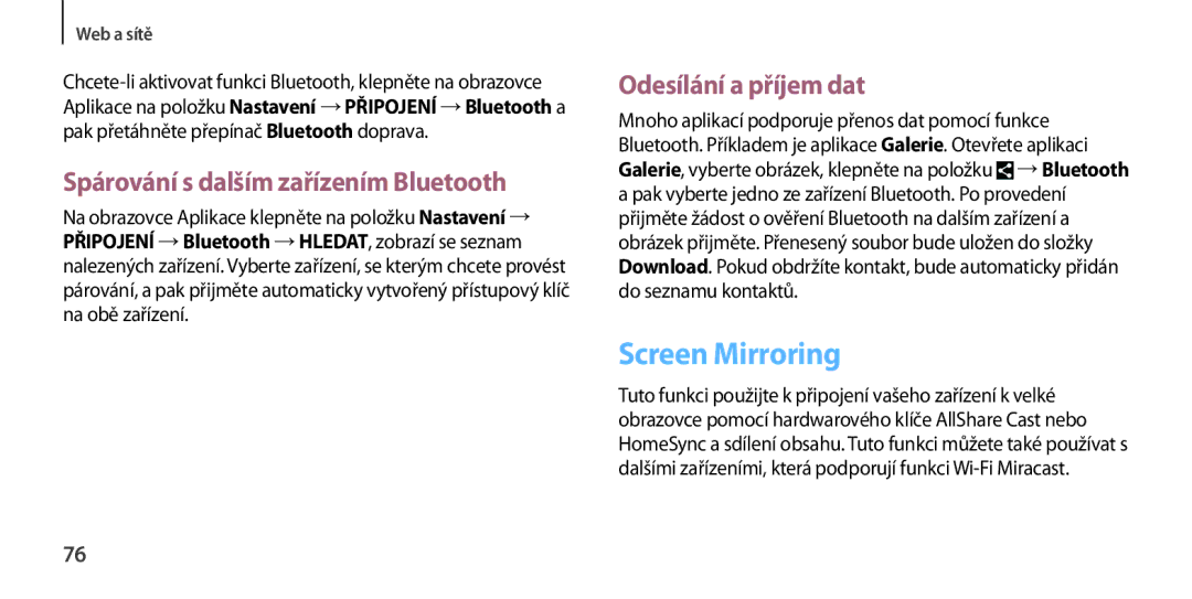 Samsung GT-I9506ZKAPAN, GT-I9506DKYCYV Screen Mirroring, Spárování s dalším zařízením Bluetooth, Odesílání a příjem dat 