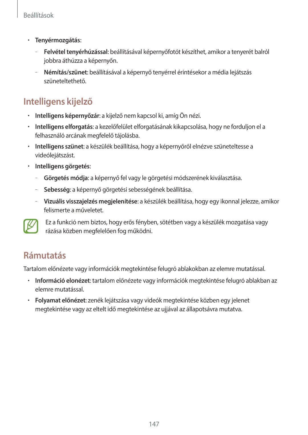 Samsung GT-I9506DKYCOS, GT-I9506DKYCYV, GT-I9506ZKACYV Intelligens kijelző, Rámutatás, Tenyérmozgátás, Intelligens görgetés 