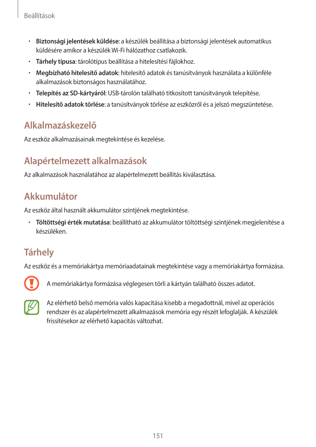 Samsung GT-I9506ZKAVDC, GT-I9506DKYCYV, GT-I9506ZKACYV Alkalmazáskezelő, Alapértelmezett alkalmazások, Akkumulátor, Tárhely 