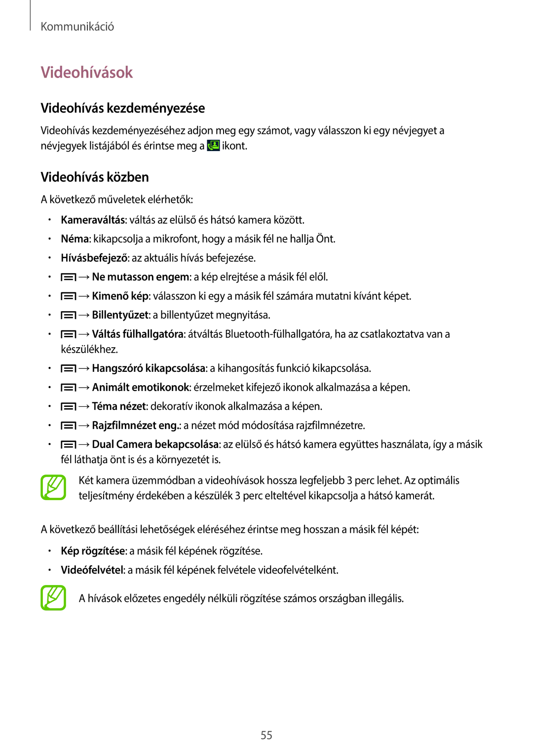 Samsung GT-I9506ZWAVGR, GT-I9506DKYCYV, GT-I9506ZKACYV manual Videohívások, Videohívás kezdeményezése, Videohívás közben 