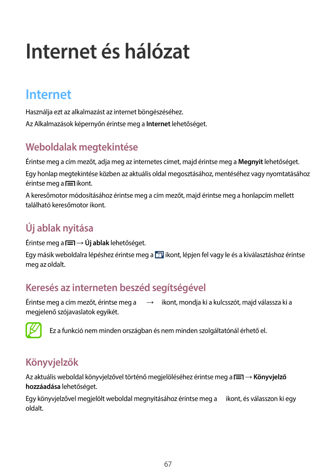 Samsung GT-I9506DKYETL, GT-I9506DKYCYV, GT-I9506ZKACYV, GT-I9506ZWATPL, GT-I9506ZWAVGR, GT-I9506DKYVGR Internet és hálózat 