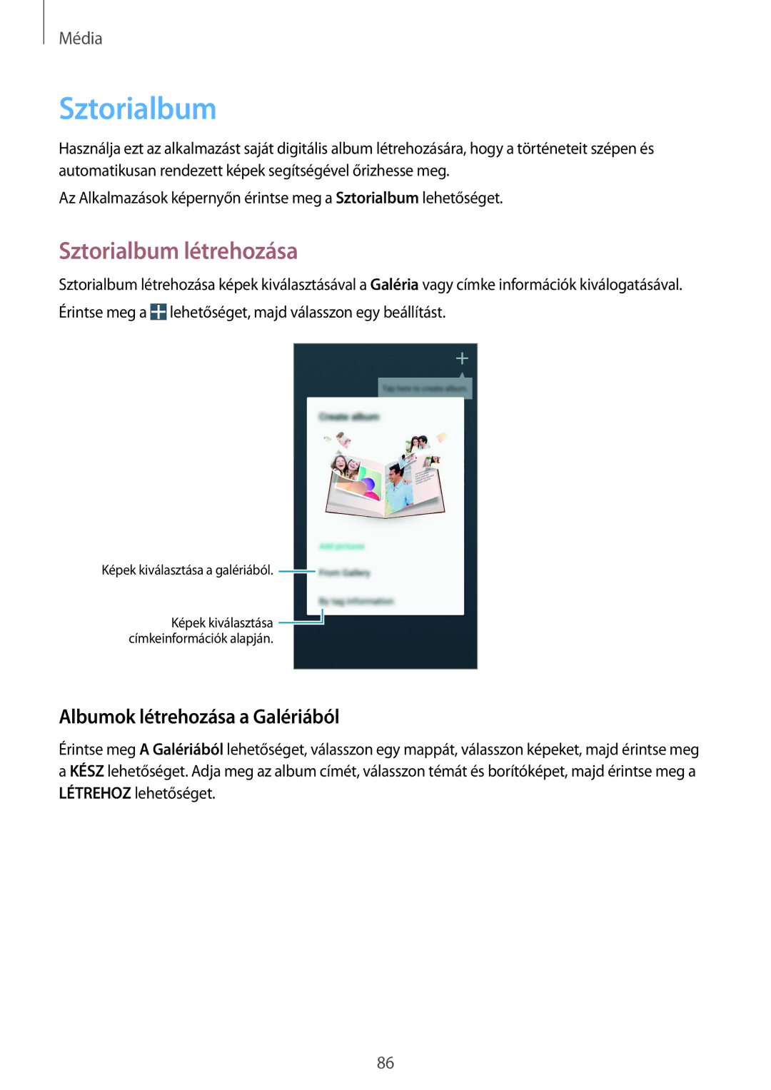 Samsung GT-I9506ZWAETL, GT-I9506DKYCYV, GT-I9506ZKACYV manual Sztorialbum létrehozása, Albumok létrehozása a Galériából 